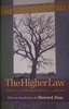 The Higher Law: Thoreau on Civil Disobedience and Reform - Henry David Thoreau, Wendell Glick, Howard Zinn