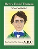 Henry David Thoreau, Who Can He Be? Read and Find Out - Easy as A,B,C - Donna Marie Przybojewski