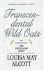 Transcendental Wild Oats, And Excerpts from the Fruitlands Diary - Louisa May Alcott
