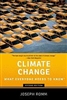 Climate Change: What Everyone Needs to Know (Second Edition) - Joseph Romm