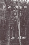 The Senses of Walden: An Expanded Edition - Stanley Cavell
