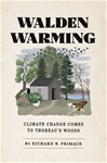 Walden Warming: Climate Change Comes to Thoreau's Woods - Richard B. Primack (Hardcover)