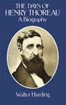 The Days of Henry Thoreau: A Biography - Walter Harding