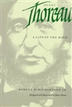 Henry Thoreau: A Life of the Mind - Robert D. Richardson, Jr.