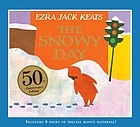 The Snowy Day - Ezra Jack Keats (50th Anniversary Edition)