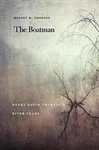 The Boatman: Henry David Thoreau's River Years - Robert M. Thorson (paperback) (SIGNED)