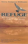 Refuge: An Unnatural History of Family and Place - Terry Tempest Williams (SIGNED)
