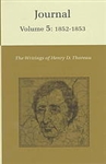 Journal, Volume 5: 1852-1853 (The Writings of Henry D. Thoreau) - Henry David Thoreau, et al.