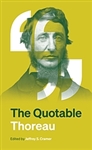 The Quotable Thoreau - Henry David Thoreau, ed. by Jeffrey S. Cramer