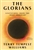The Glorians: Visitations from the Holy Ordinary - Terry Tempest Williams