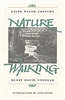 Nature / Walking - Ralph Waldo Emerson, Henry D. Thoreau