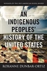 An Indigenous Peoples' History of the United States - Roxanne Dunbar-Ortiz