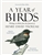A Year of Birds: Writings on Birds from the Journal of Henry David Thoreau - Geoff Wisner, Peter Alden, Barry Van Dusen (SIGNED)