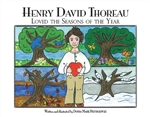 Henry David Thoreau Loved the Seasons of the Year - Donna Marie Przybojewski
