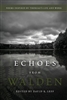 Echoes from Walden: Poems Inspired by Thoreau's Life and Work - David K. Leff, ed.