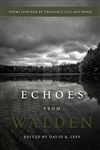 Echoes from Walden: Poems Inspired by Thoreau's Life and Work - David K. Leff, ed.