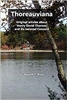 Thoreauviana: Original Articles about Henry David Thoreau and his beloved Concord - Wayne T. Dilts