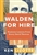 Walden for Hire - Ken Lizotte