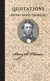 Quotations Of Henry David Thoreau Henry David Thoreau Richard Smith