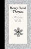A Winter Walk - Henry David Thoreau