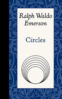 ralph waldo emerson circles essay