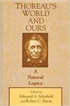 Thoreau's World and Ours: A Natural Legacy - Edmund A. Schofield, Robert C. Baron