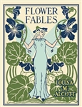 Flower Fables By Louisa May Alcott