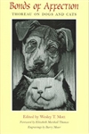 Bonds of Affection: Thoreau on Dogs and Cats - Henry David Thoreau, Wesley T. Mott