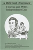 A Different Drummer: Thoreau and Will's Independence Day - Claiborne Dawes, J. Stephen Moyle  (SIGNED)