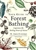 Your Guide to Forest Bathing: Experience the Healing Power of Nature - M. Amos Clifford