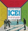 ICE! The Amazing History of the Ice Business - Laurence Pringle