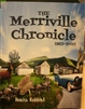 The Merriville Chronicle, 1963-2010 - Bonita Robbins