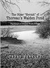 The Other "Hermit" of Thoreau's Walden Pond: The Sojourn of Edmond Stuart Hotham - Terry Barkley