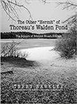 The Other "Hermit" of Thoreau's Walden Pond: The Sojourn of Edmond Stuart Hotham - Terry Barkley