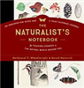 The Naturalist's Notebook for Tracking Changes in the Natural World Around You - Nathaniel T. Wheelwright & Bernd Heinrich