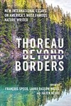 Thoreau Beyond Borders: New International Essays on America's Most Famous Nature Writer - eds. Specq, Walls, Negre