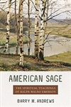 American Sage: The Spiritual Teachings of Ralph Waldo Emerson - Barry M. Andrews (SIGNED)