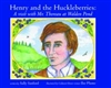 Henry and the Huckleberries: A visit with Mr. Thoreau at Walden Pond - Sally Sanford, Ilse Plume