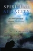 Spiritual Audacity: Six Disciplines of Human Flourishing - Jim Sherblom