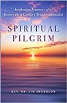 Spiritual Pilgrim: A Memoir - Jim Sherblom