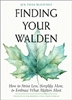 Finding Your Walden: How to Strive Less, Simplify More, and Embrace What Matters Most - Jen Tota McGivney (SIGNED)