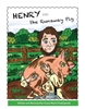 Henry and the Runaway Pig - Donna Marie Przybojewski (SIGNED)