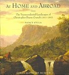 At Home and Abroad: The Transcendental Landscapes of Christopher Pearse Cranch (1813-1892) - Nancy Stula