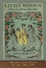 Little Women: Or Meg, Jo, Beth, and Amy - Louisa M. Alcott