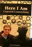 Here I Am: Concord Connections - David Maguire