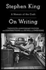 On Writing: A Memoir of the Craft - Stephen King