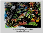 "All Good Things are Wild and Free" Note Card - Marianne Orlando