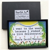 Heartful Art Magnet - Thoreau Quote: "I went to the woods because I wished to live deliberately"
