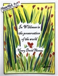 Heartful Art Small Poster - Thoreau Quote: "In wildness is the preservation of the world"