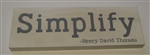 "Simplify" Hand-Painted Plaque for Wall or Shelf - Williams